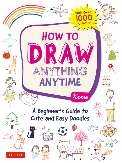 Title details for How to Draw Anything Anytime by Kamo - Available